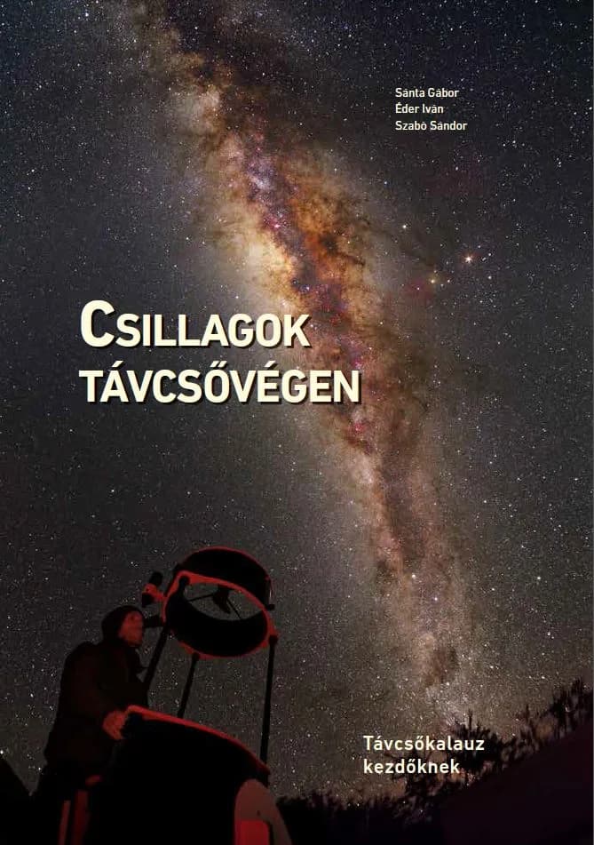 Carte: Csillagok Távcsővégen (în limba maghiară)